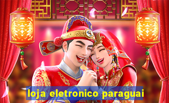loja eletronico paraguai